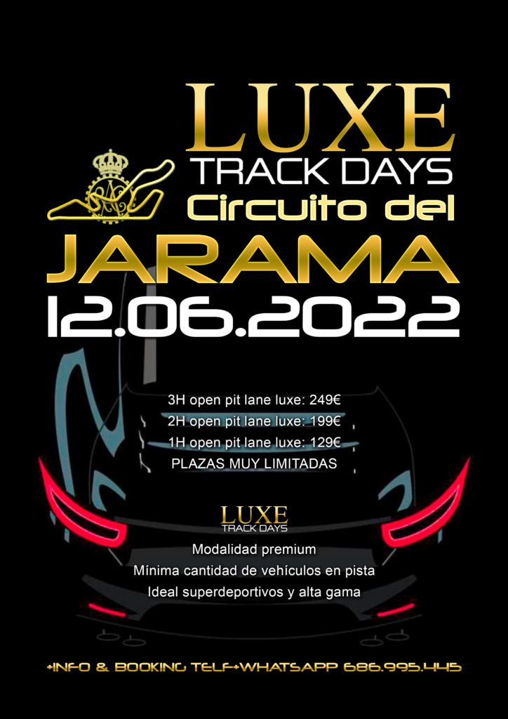 JARAMA ….. LUXE TRACK DAYS 12.06.2022